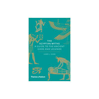 Thames & Hudson Ltd The Egyptian Myths (inbunden, eng)