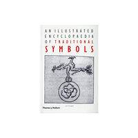 Thames & Hudson Ltd An Illustrated Encyclopaedia of Traditional Symbols (häftad, eng)