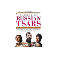 Thames & Hudson Ltd Chronicle of the Russian Tsars (häftad, eng)