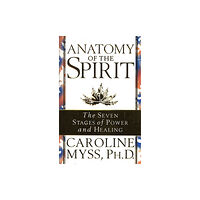 Transworld publishers ltd Anatomy Of The Spirit (häftad, eng)