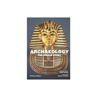 Thames & Hudson Ltd Archaeology: The Whole Story (häftad, eng)