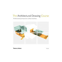 Thames & Hudson Ltd The Architectural Drawing Course (häftad, eng)