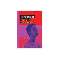 Thames & Hudson Ltd Is Gender Fluid? (häftad, eng)