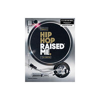 Thames & Hudson Ltd Hip Hop Raised Me® (häftad, eng)