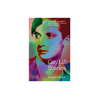 Thames & Hudson Ltd Gay Life Stories (häftad, eng)