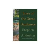 Thames & Hudson Ltd Lives of the Great Gardeners (häftad, eng)