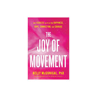 Penguin Putnam Inc The Joy of Movement (häftad, eng)