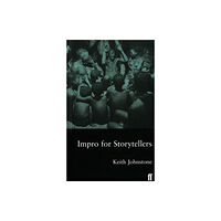 Faber & Faber Impro for Storytellers (häftad, eng)