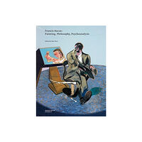 Thames & Hudson Ltd Francis Bacon: Painting, Philosophy, Psychoanalysis (häftad, eng)