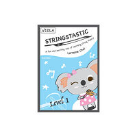 Stringstastic Pty Ltd Stringstastic Level 1 - Viola (häftad, eng)