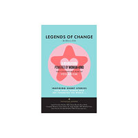 various Australia publishers Legends of Change (inbunden, eng)