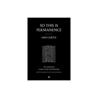 Faber & Faber So This is Permanence (häftad, eng)