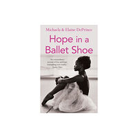 Faber & Faber Hope in a Ballet Shoe (häftad, eng)