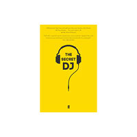 Faber & Faber The Secret DJ (häftad, eng)