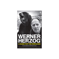 Faber & Faber Werner Herzog – A Guide for the Perplexed (häftad, eng)