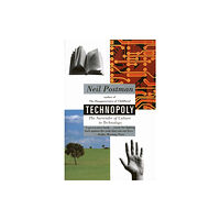 Random House USA Inc Technopoly (häftad, eng)