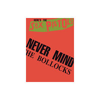 Faber Music Ltd Never Mind The Bollocks (häftad, eng)