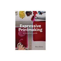 The Crowood Press Ltd Expressive Printmaking (häftad, eng)