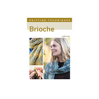 The Crowood Press Ltd Knitting Techniques: Brioche (häftad, eng)