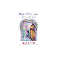 Robert Hale Ltd The Hedge Witch's Way (häftad, eng)
