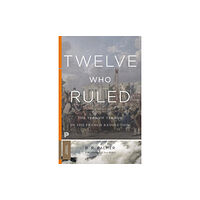 Princeton University Press Twelve Who Ruled (häftad, eng)