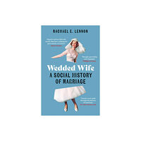 Quarto Publishing Plc Wedded Wife (häftad, eng)