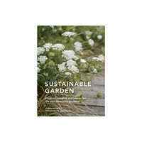 Quarto Publishing Plc Sustainable Garden (inbunden, eng)