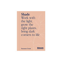 Quarto Publishing Plc Shade (häftad, eng)