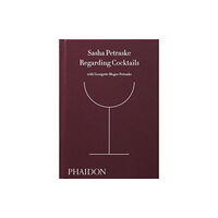 Phaidon Press Ltd Regarding Cocktails (inbunden, eng)