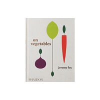 Phaidon Press Ltd On Vegetables (inbunden, eng)