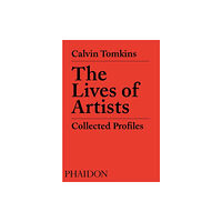 Phaidon Press Ltd The Lives of Artists (häftad, eng)