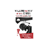 CHURCH HOUSE PUBLISHING Walking the Way of the Cross (häftad, eng)