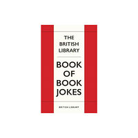 British Library Publishing The Book Lover's Joke Book (inbunden, eng)