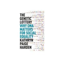 Princeton University Press The Genetic Lottery (häftad, eng)