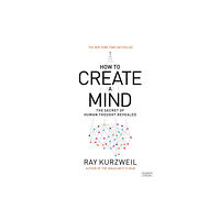 Duckworth Books How to Create a Mind (häftad, eng)