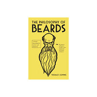 British Library Publishing The Philosophy of Beards (inbunden, eng)