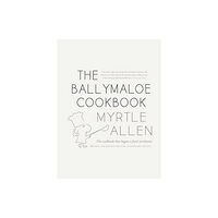 Gill The Ballymaloe Cookbook (inbunden, eng)