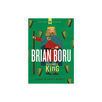 Gill Books Brian Boru: Warrior King (inbunden, eng)