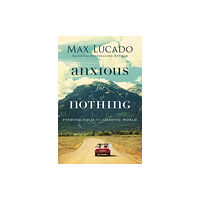 Thomas nelson publishers Anxious for Nothing (häftad, eng)