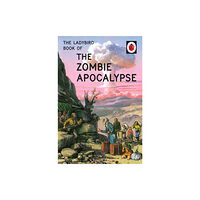 Penguin books ltd The Ladybird Book of the Zombie Apocalypse (inbunden, eng)
