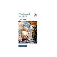 Penguin books ltd The Spanish Armada: A Ladybird Expert Book (inbunden, eng)