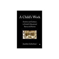 James Clarke & Co Ltd A Child's Work (häftad, eng)