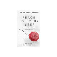 Ebury Publishing Peace Is Every Step (häftad, eng)