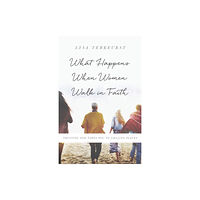 Harvest House Publishers,U.S. What Happens When Women Walk in Faith (häftad, eng)