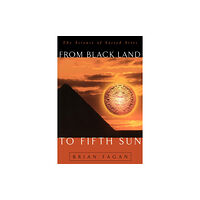 Basic Books From Black Land To Fifth Sun (häftad, eng)