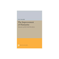 Princeton University Press The Improvement of Humanity (häftad, eng)