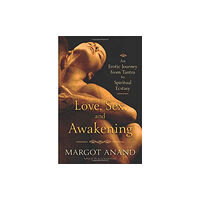 Llewellyn Publications,U.S. Love, Sex and Awakening (häftad, eng)