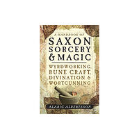 Llewellyn Publications,U.S. A Handbook of Saxon Sorcery and Magic (häftad, eng)