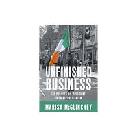 Manchester university press Unfinished Business (häftad, eng)