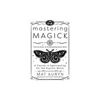 Llewellyn Publications,U.S. Mastering Magick (häftad, eng)